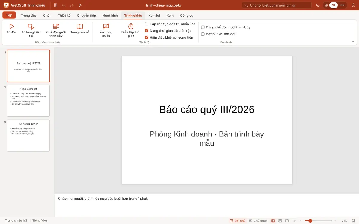 Thẻ Trình chiếu: bắt đầu từ đầu, từ trang hiện tại hoặc ở chế độ diễn giả; ghi chú nằm dưới trang.